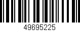 Código de barras (EAN, GTIN, SKU, ISBN): '49695225'