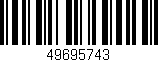Código de barras (EAN, GTIN, SKU, ISBN): '49695743'