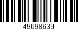 Código de barras (EAN, GTIN, SKU, ISBN): '49698639'