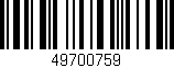 Código de barras (EAN, GTIN, SKU, ISBN): '49700759'