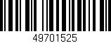 Código de barras (EAN, GTIN, SKU, ISBN): '49701525'