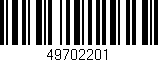Código de barras (EAN, GTIN, SKU, ISBN): '49702201'