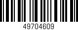 Código de barras (EAN, GTIN, SKU, ISBN): '49704609'