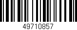 Código de barras (EAN, GTIN, SKU, ISBN): '49710857'