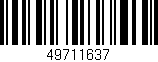 Código de barras (EAN, GTIN, SKU, ISBN): '49711637'