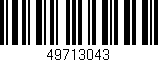 Código de barras (EAN, GTIN, SKU, ISBN): '49713043'