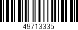 Código de barras (EAN, GTIN, SKU, ISBN): '49713335'