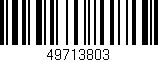 Código de barras (EAN, GTIN, SKU, ISBN): '49713803'