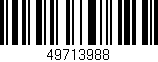 Código de barras (EAN, GTIN, SKU, ISBN): '49713988'