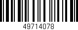 Código de barras (EAN, GTIN, SKU, ISBN): '49714078'