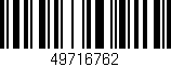 Código de barras (EAN, GTIN, SKU, ISBN): '49716762'