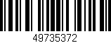 Código de barras (EAN, GTIN, SKU, ISBN): '49735372'