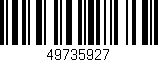 Código de barras (EAN, GTIN, SKU, ISBN): '49735927'