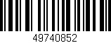Código de barras (EAN, GTIN, SKU, ISBN): '49740852'