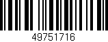 Código de barras (EAN, GTIN, SKU, ISBN): '49751716'
