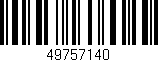 Código de barras (EAN, GTIN, SKU, ISBN): '49757140'