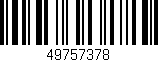 Código de barras (EAN, GTIN, SKU, ISBN): '49757378'