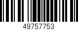 Código de barras (EAN, GTIN, SKU, ISBN): '49757753'