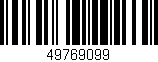 Código de barras (EAN, GTIN, SKU, ISBN): '49769099'