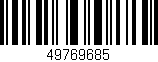 Código de barras (EAN, GTIN, SKU, ISBN): '49769685'