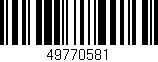 Código de barras (EAN, GTIN, SKU, ISBN): '49770581'