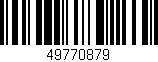 Código de barras (EAN, GTIN, SKU, ISBN): '49770879'
