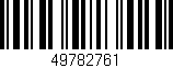 Código de barras (EAN, GTIN, SKU, ISBN): '49782761'