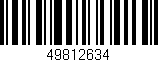 Código de barras (EAN, GTIN, SKU, ISBN): '49812634'