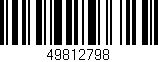 Código de barras (EAN, GTIN, SKU, ISBN): '49812798'