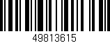 Código de barras (EAN, GTIN, SKU, ISBN): '49813615'