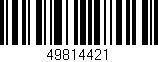 Código de barras (EAN, GTIN, SKU, ISBN): '49814421'
