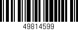 Código de barras (EAN, GTIN, SKU, ISBN): '49814599'