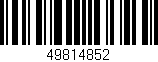 Código de barras (EAN, GTIN, SKU, ISBN): '49814852'