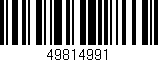 Código de barras (EAN, GTIN, SKU, ISBN): '49814991'