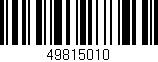 Código de barras (EAN, GTIN, SKU, ISBN): '49815010'