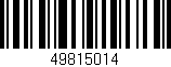 Código de barras (EAN, GTIN, SKU, ISBN): '49815014'