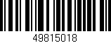 Código de barras (EAN, GTIN, SKU, ISBN): '49815018'