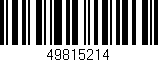 Código de barras (EAN, GTIN, SKU, ISBN): '49815214'