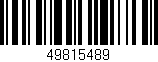 Código de barras (EAN, GTIN, SKU, ISBN): '49815489'