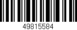Código de barras (EAN, GTIN, SKU, ISBN): '49815584'