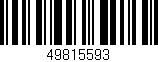 Código de barras (EAN, GTIN, SKU, ISBN): '49815593'