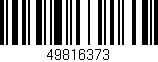 Código de barras (EAN, GTIN, SKU, ISBN): '49816373'