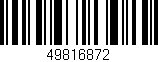 Código de barras (EAN, GTIN, SKU, ISBN): '49816872'