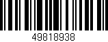Código de barras (EAN, GTIN, SKU, ISBN): '49818938'