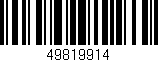 Código de barras (EAN, GTIN, SKU, ISBN): '49819914'