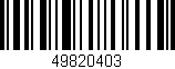 Código de barras (EAN, GTIN, SKU, ISBN): '49820403'