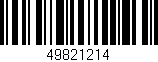 Código de barras (EAN, GTIN, SKU, ISBN): '49821214'