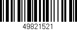 Código de barras (EAN, GTIN, SKU, ISBN): '49821521'