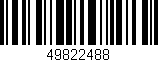 Código de barras (EAN, GTIN, SKU, ISBN): '49822488'