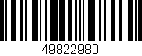 Código de barras (EAN, GTIN, SKU, ISBN): '49822980'
